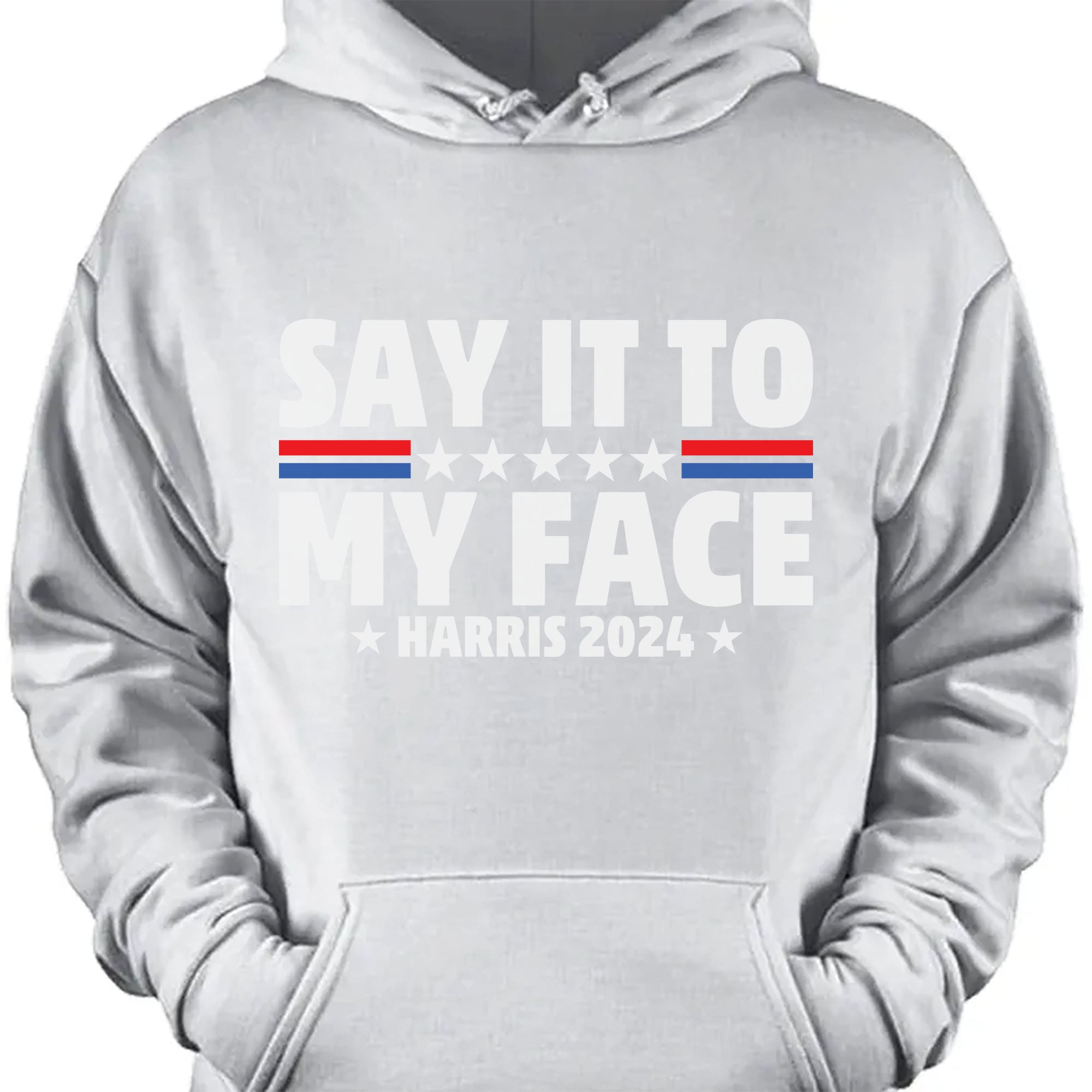 Say It To My Face Shirt | Kamala Harris 2024 | Democrat Shirt Dark T1369 - KH2