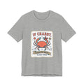 If Crabby Please Re-Route to the Coast T-Shirt | Crab Humor, Coastal Summer
