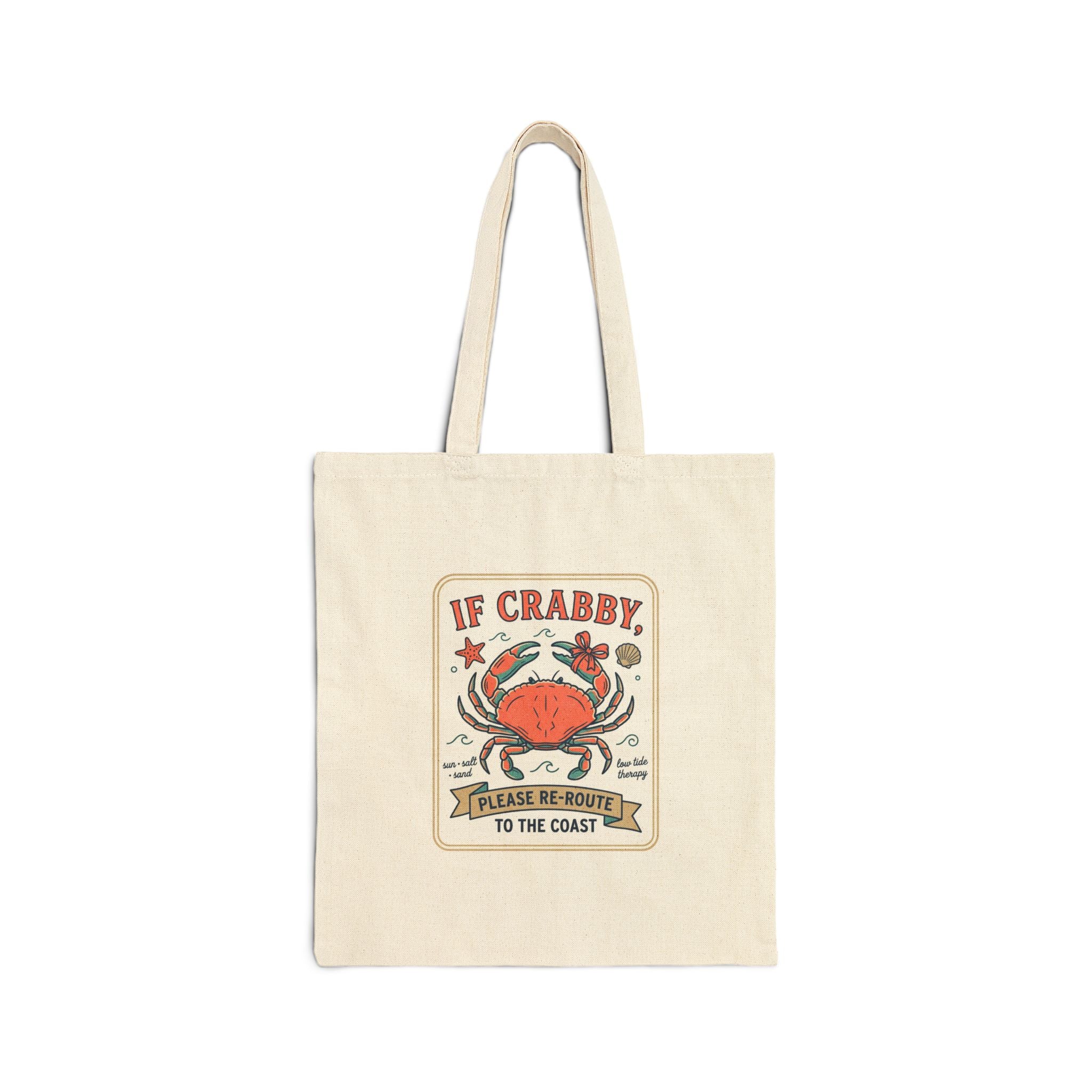 If Crabby Coastal Crab Tote | Cute Sarcastic Summer Beach Humor