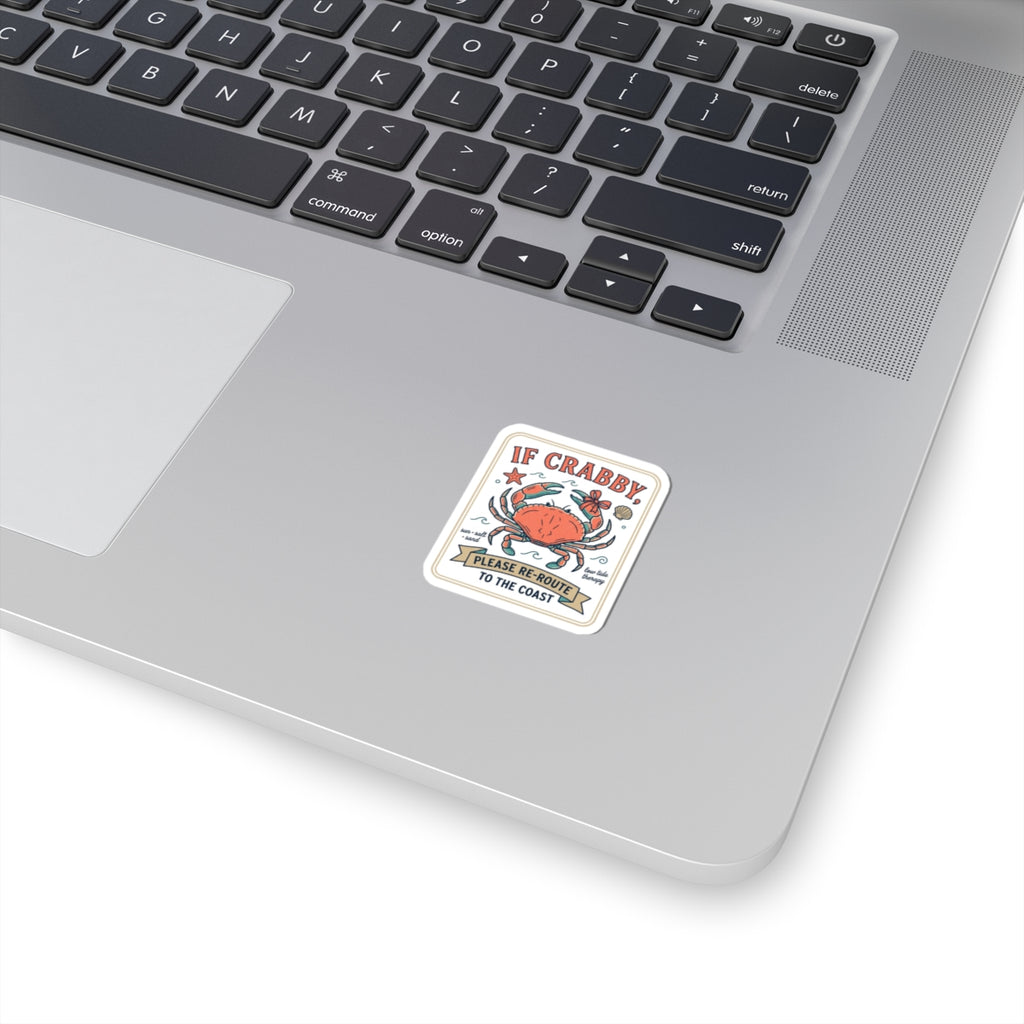 If Crabby Please Re-Route To The Coast Sticker | Crab Mood Humor, Coastal
