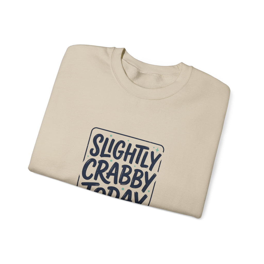 Slightly Crabby Today Sweatshirt | Crab Mood, Coastal Sarcasm