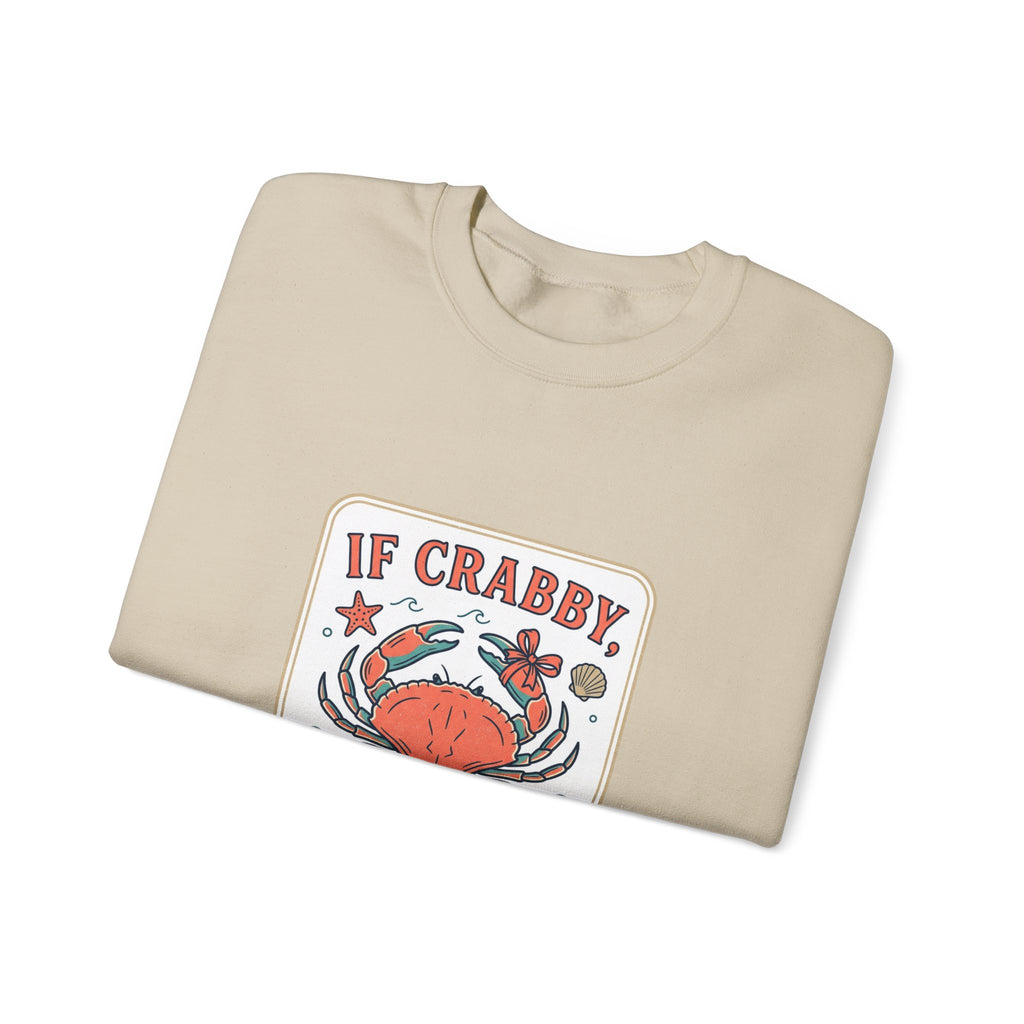 If Crabby Crewneck Sweatshirt | Crab Mood Humor, Coastal Summer Style