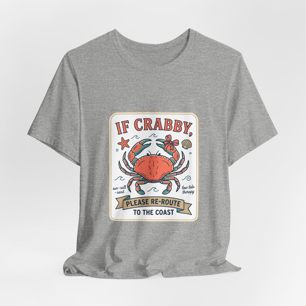 If Crabby Please Re-Route to the Coast T-Shirt | Crab Humor, Coastal Summer