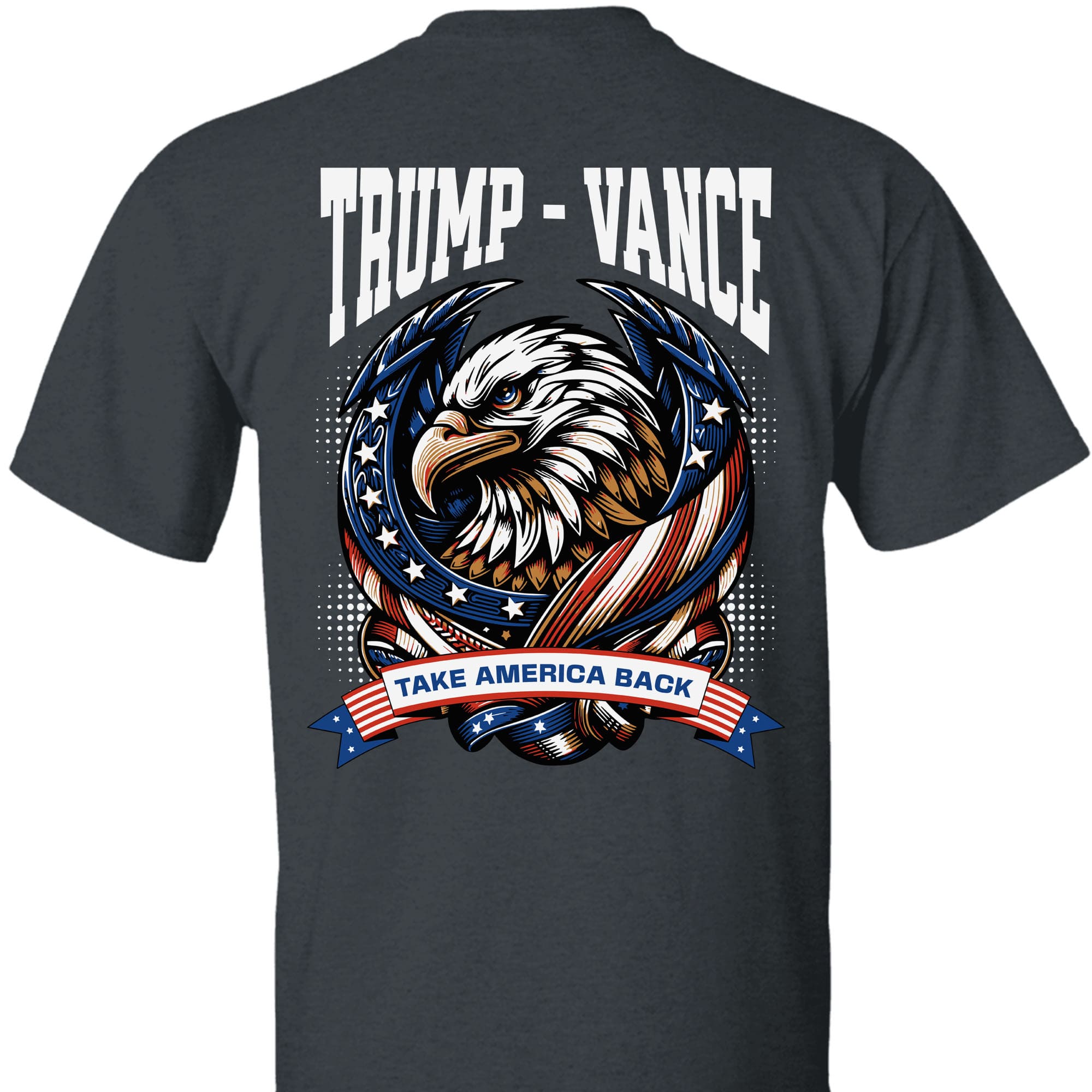Take America Back | Trump Vance 2024 Shirt | Trump Supporters Backside Shirt Dark T1228 - GOP