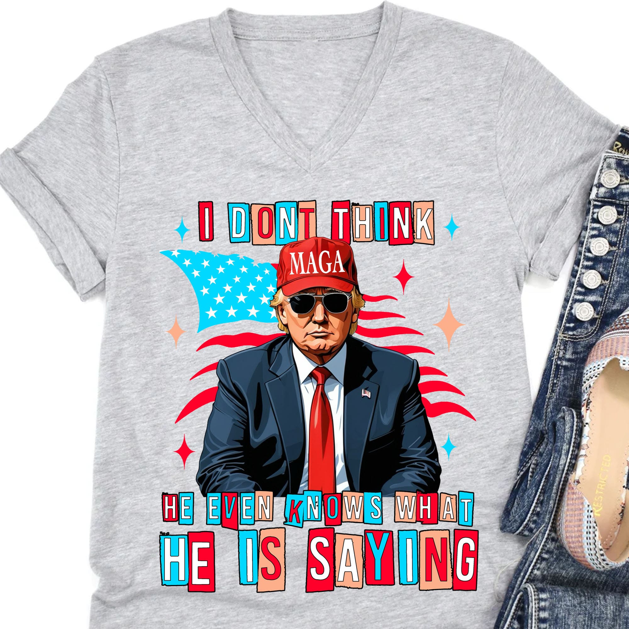 I Don't Think He Even Knows What He Is Saying | Trump 2024 Shirt | Trump Supporters Shirt Bright T1194 - GOP