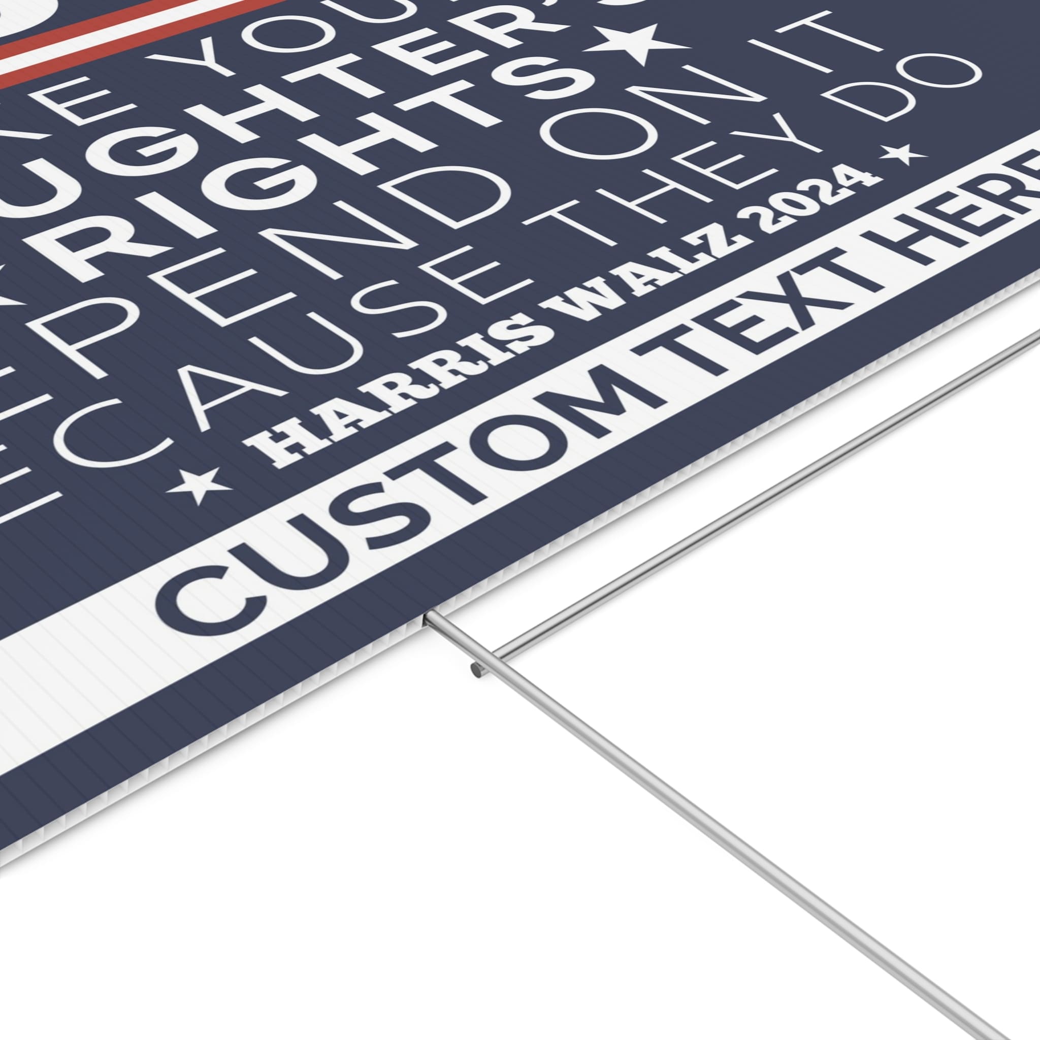 Vote Like Your Daughter's Rights Depend On It Yard Sign | Kamala Harris 2024 Yard Sign | Democrat Yard Sign T1448 - KH2