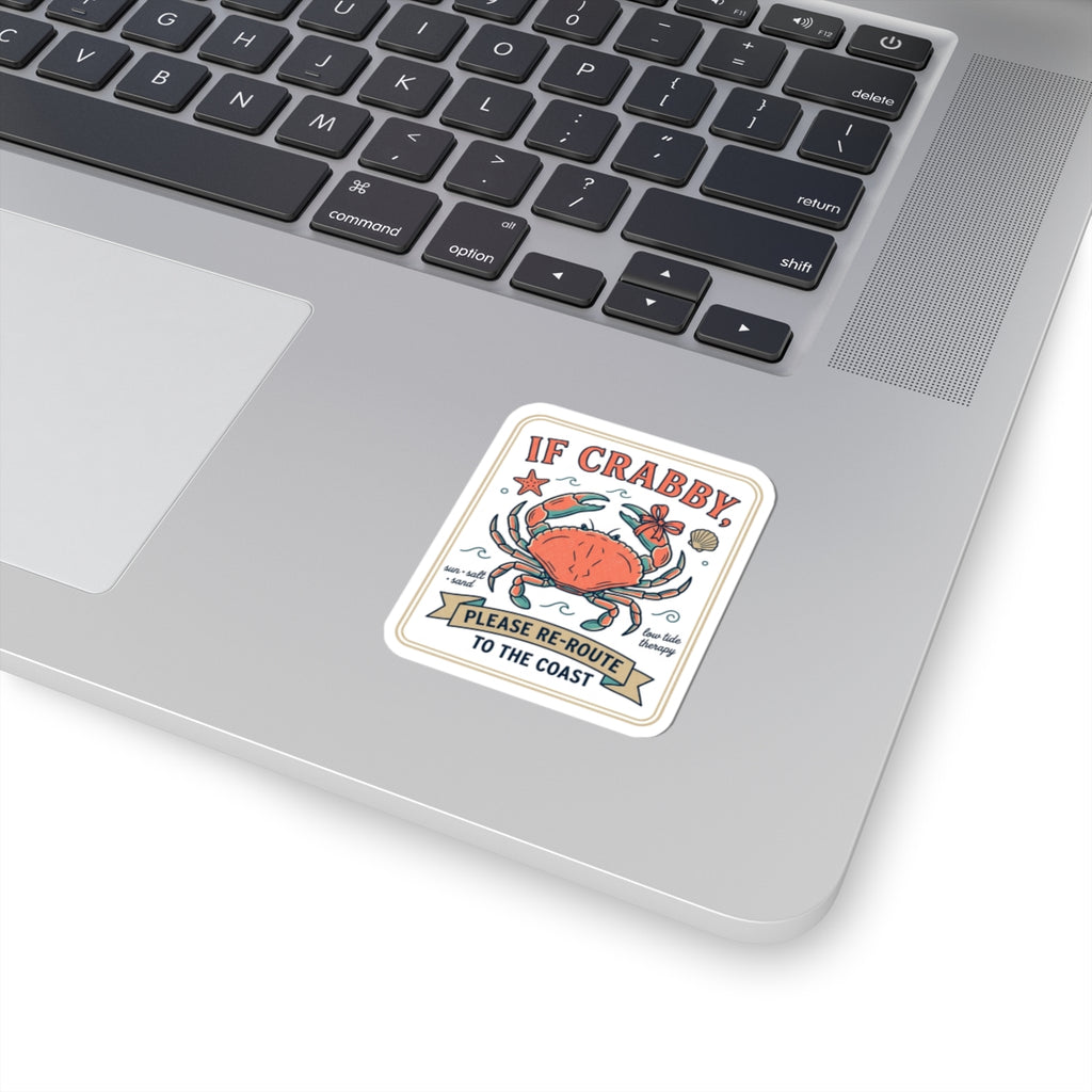If Crabby Please Re-Route To The Coast Sticker | Crab Mood Humor, Coastal