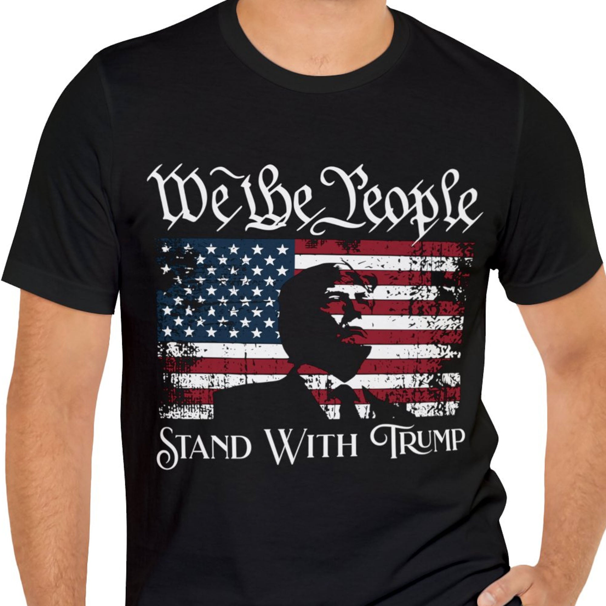 We The People Stand With Trump Shirt | Donald Trump Homage Shirt | Donald Trump Fan Tees C904 - GOP