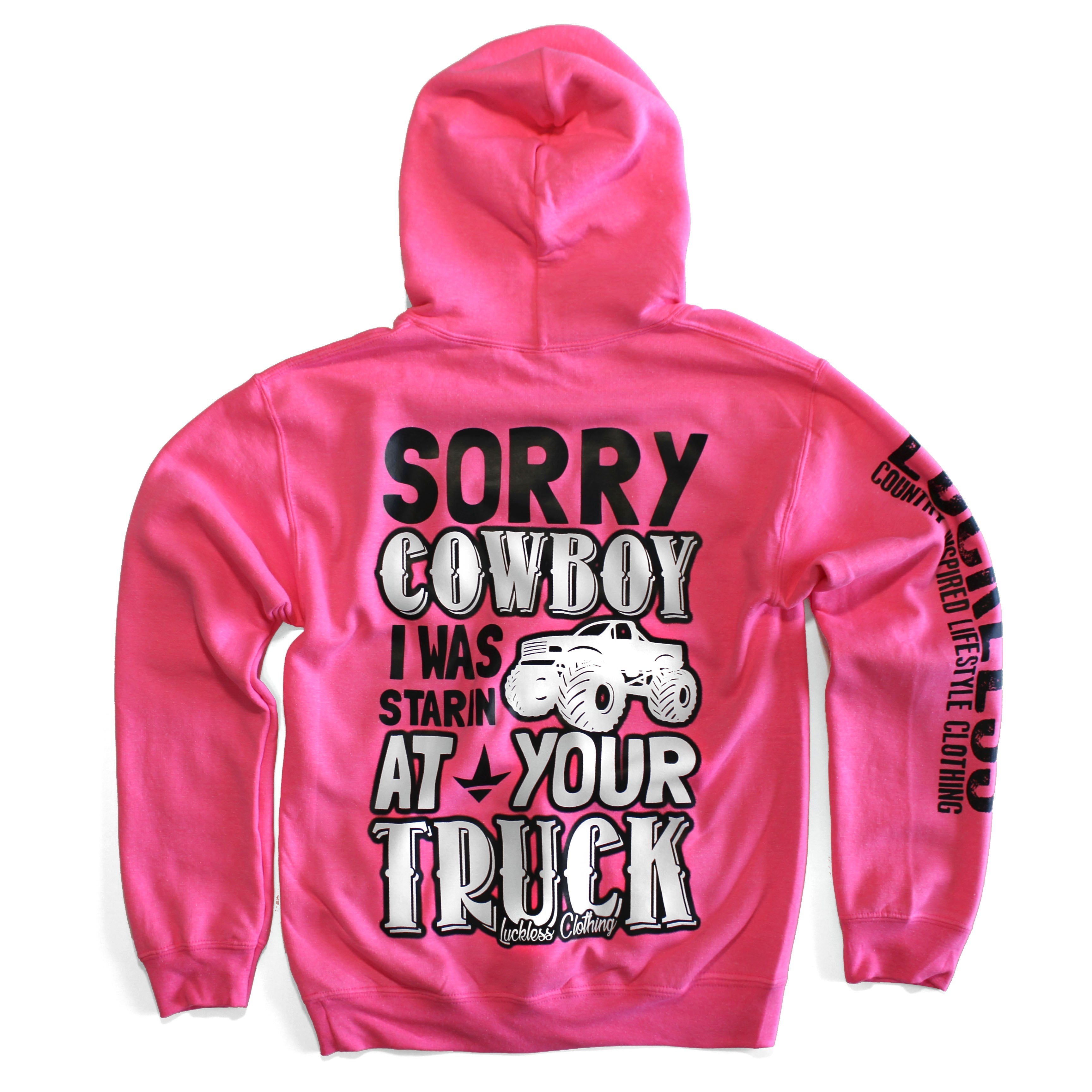 Sorry Cowboy Hoodie