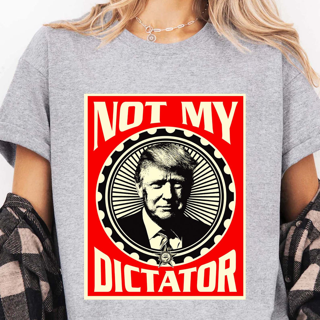 Not My Dictator Shirt – 8647 Anti Trump Protest Tee, Resist Activism And Freedom Dark Shirt For Justice And Equality 682181