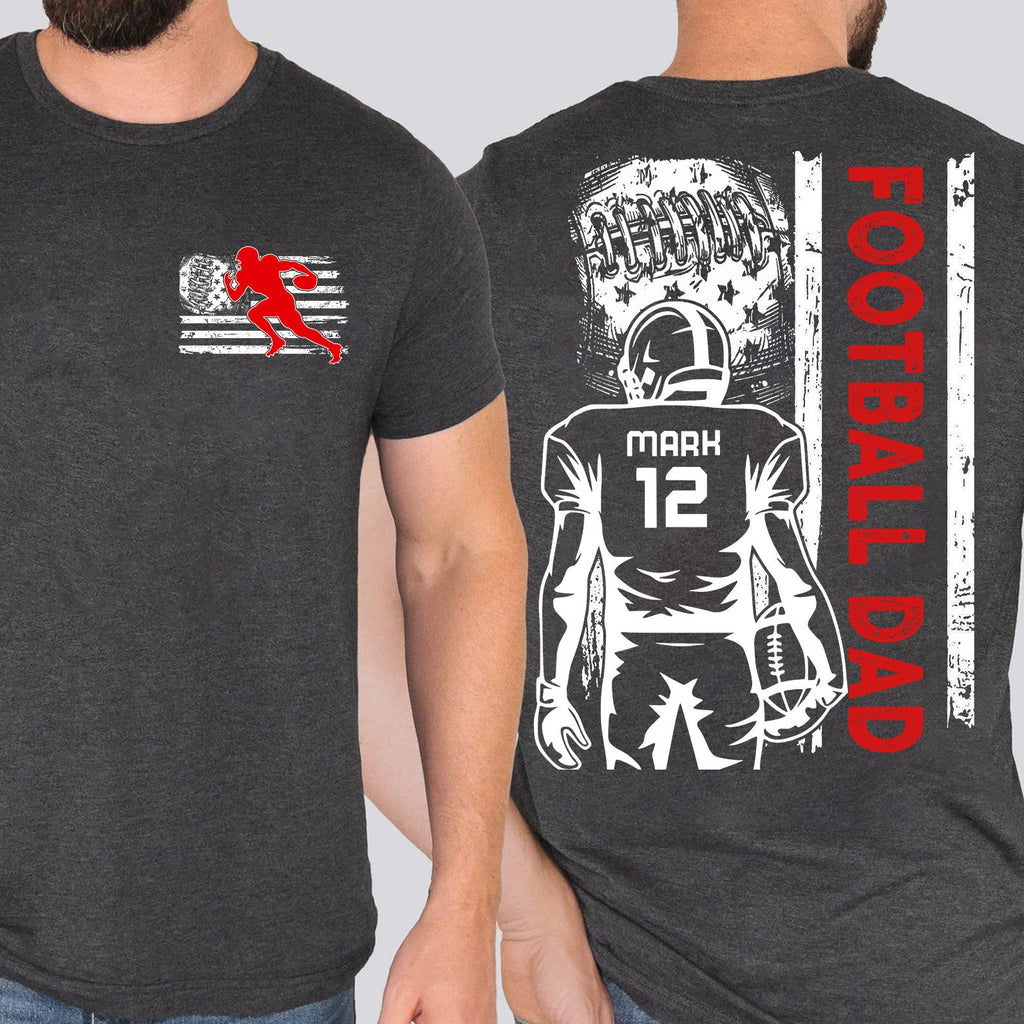 Custom Football Dad Shirt | Personalized Custom Name and Number T-shirt | Father's Day Dark Shirt Gift | Gift for Dad | Gift for Husband | Front & Back Shirt 682437